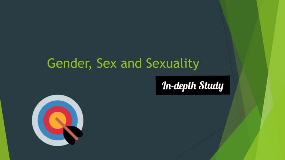 آموزش جنسیت، جنسیت و تمایلات جنسی: مطالعه عمیق