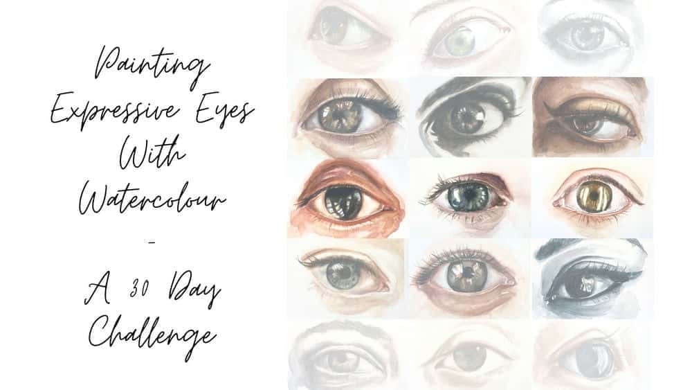 آموزش نقاشی چشمان رسا با آبرنگ - یک چالش 30 روزه