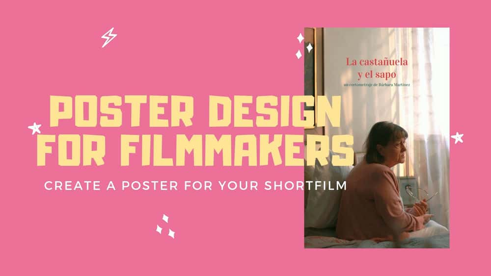 آموزش طراحی پوستر برای فیلمسازان: یک پوستر برای فیلم کوتاه خود بسازید