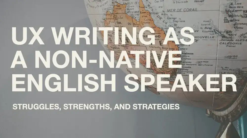 آموزش UX Writing به عنوان یک انگلیسی زبان غیر بومی