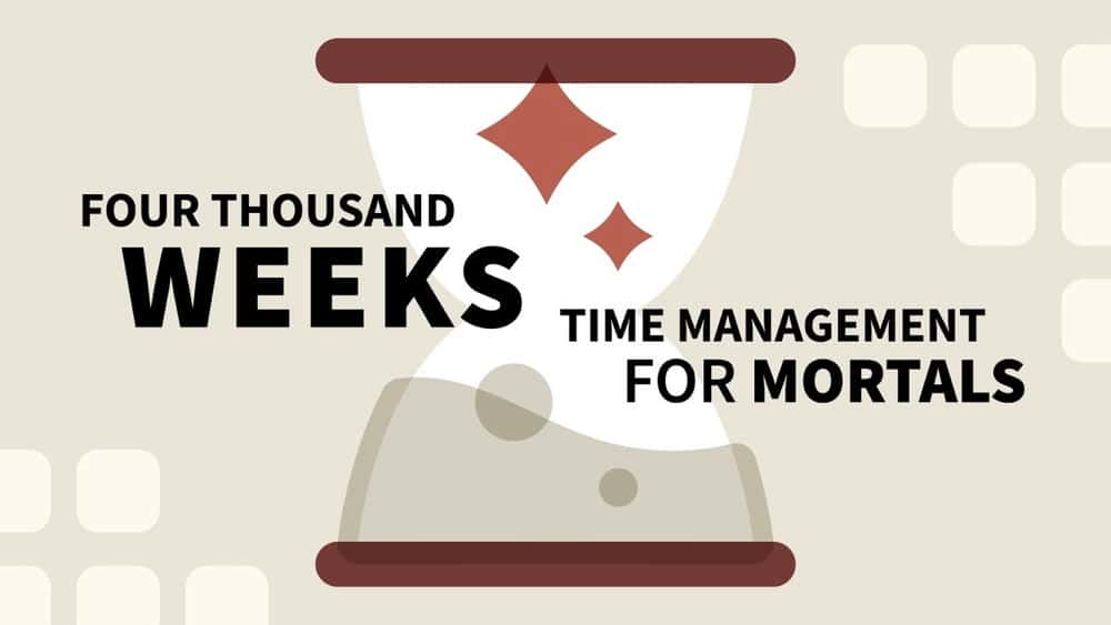 آموزش چهار هزار هفته: مدیریت زمان برای فانی ها (نیش کتاب)