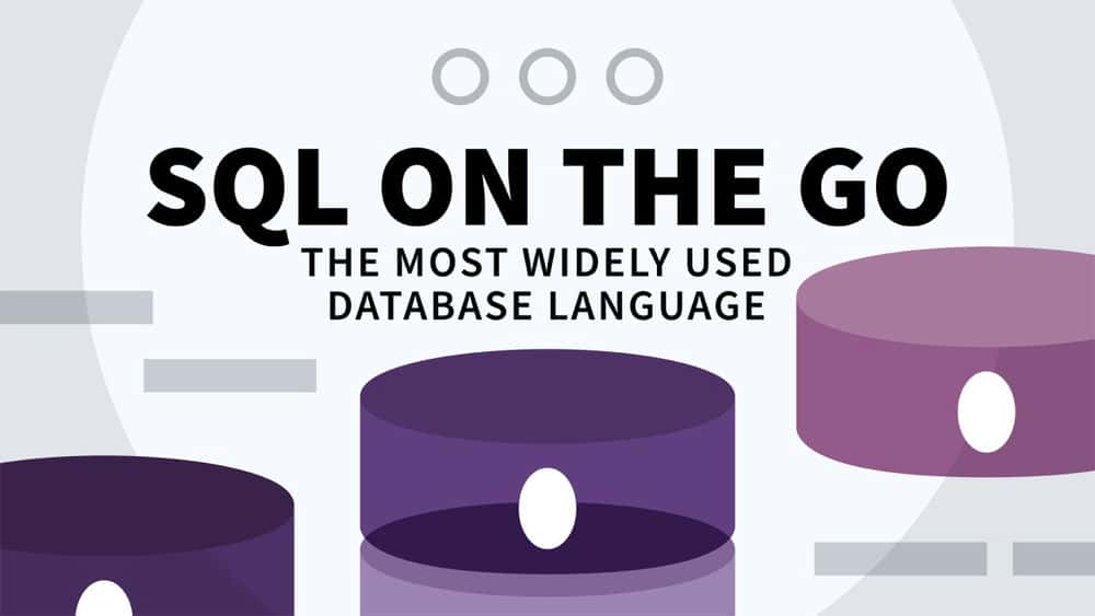 آموزش SQL on the Go: پرکاربردترین زبان پایگاه داده