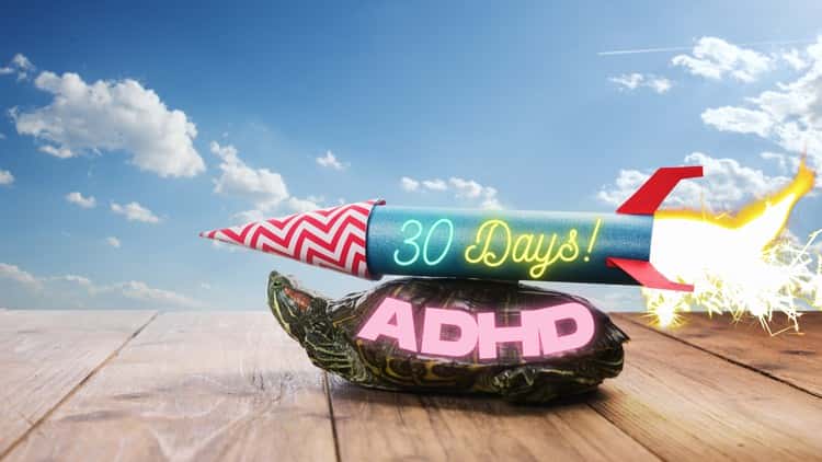 آموزش ADHD: 30 روز تا زندگی که سزاوار آن هستید!