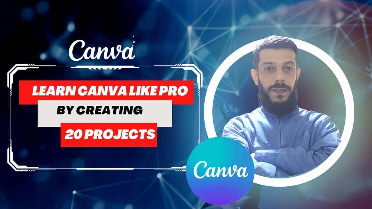 آموزش Canva را مانند یک حرفه ای با ایجاد 20 پروژه یاد بگیرید