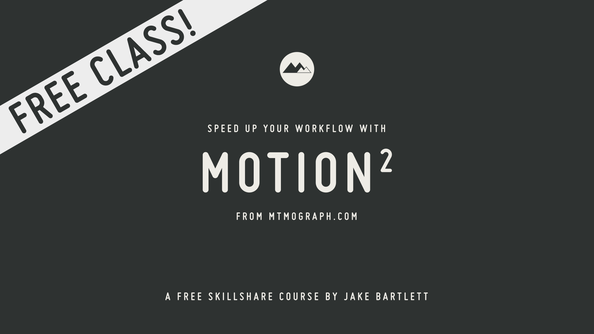 آموزش سرعت گردش کار خود را با Motion2 از Mt. Mograph افزایش دهید
