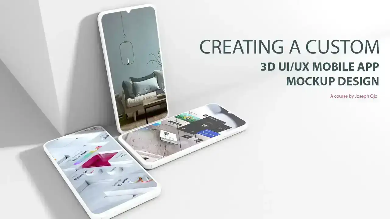 آموزش ایجاد یک طراحی موکاپ اپلیکیشن موبایل UI/UX 3D سفارشی