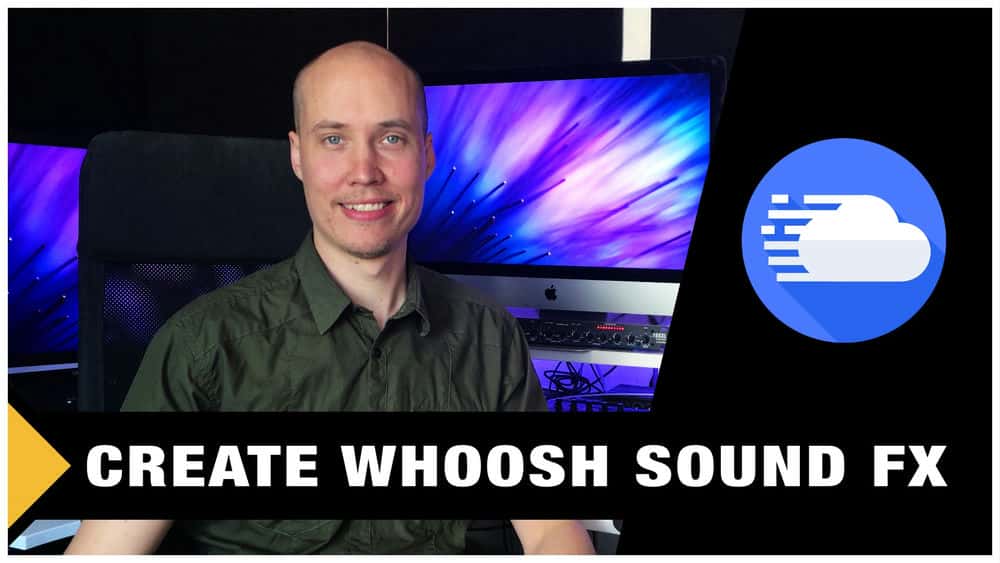 آموزش طراحی صدا - ایجاد جلوه های صوتی Whoosh