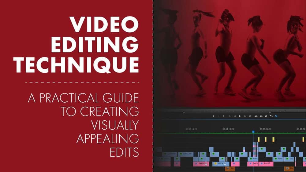 آموزش تکنیک های ویرایش ویدئو: راهنمای عملی برای ایجاد ویرایش های بصری جذاب