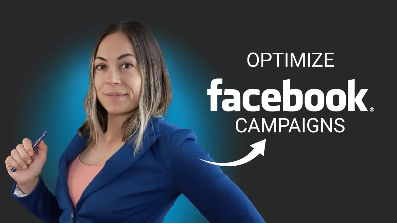 آموزش استراتژی های بهینه سازی کمپین فیس بوک برای هر هدف کمپین
