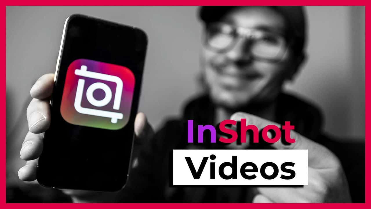 آموزش دوره مبتدی InShot: چگونه از تلفن هوشمند خود برای ایجاد ویدیوهای شگفت انگیز استفاده کنید