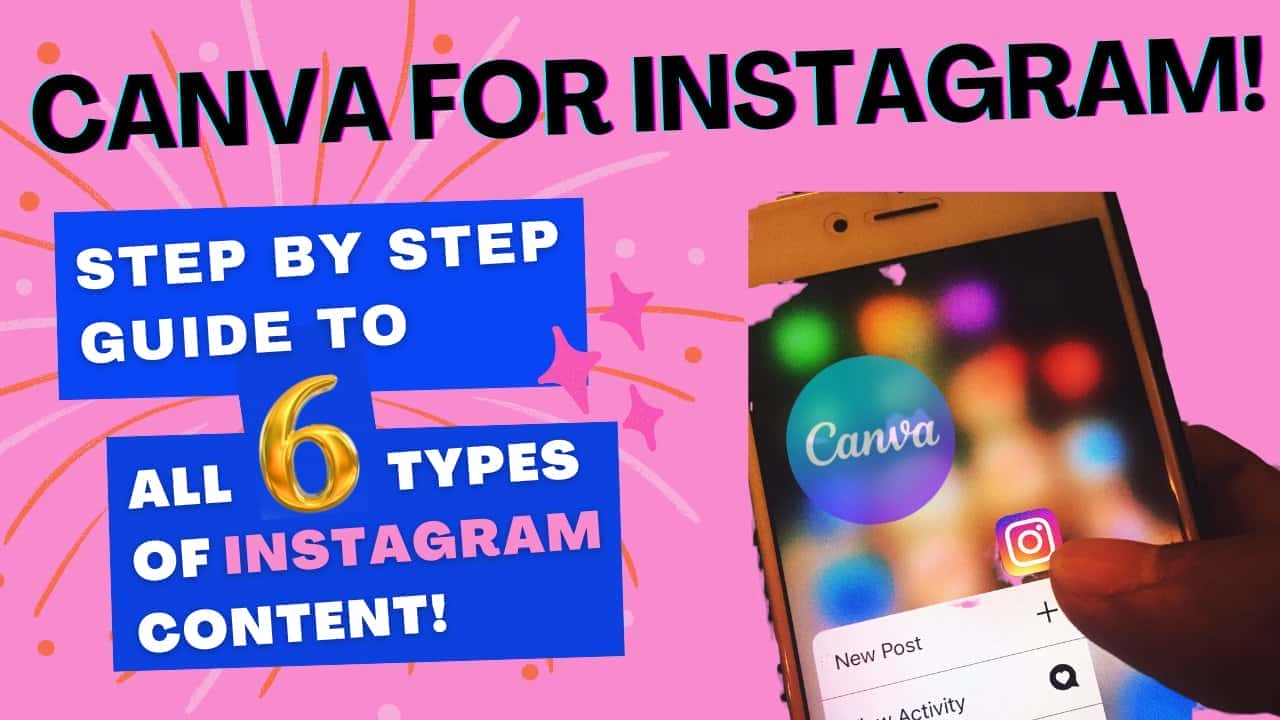 آموزش Canva for Instagram: راهنمای ایجاد 6 نوع محتوای اینستاگرام در Canva!