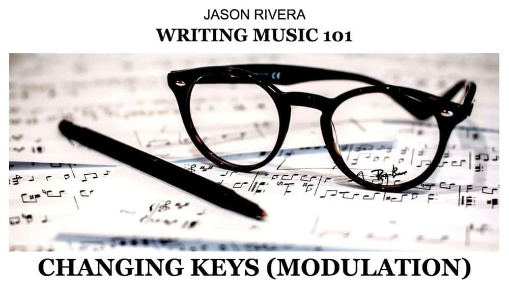 آموزش نوشتن موسیقی 101: تغییر کلیدها (مدولاسیون)