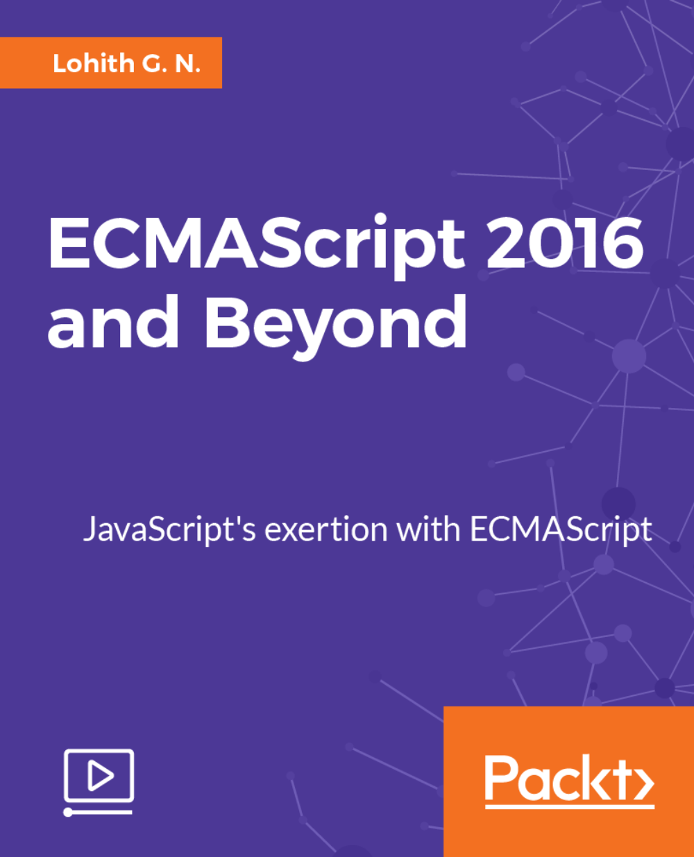 آموزش ECMAScript 2016 و بعد از آن [ویدئو]