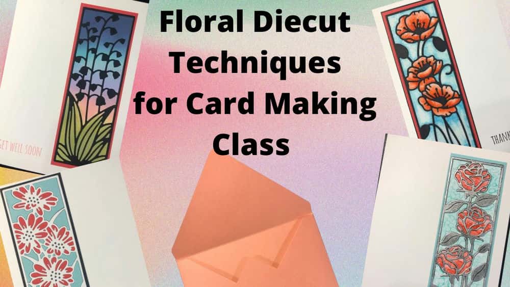 آموزش تکنیک های دیکات گل برای ساخت کارت
