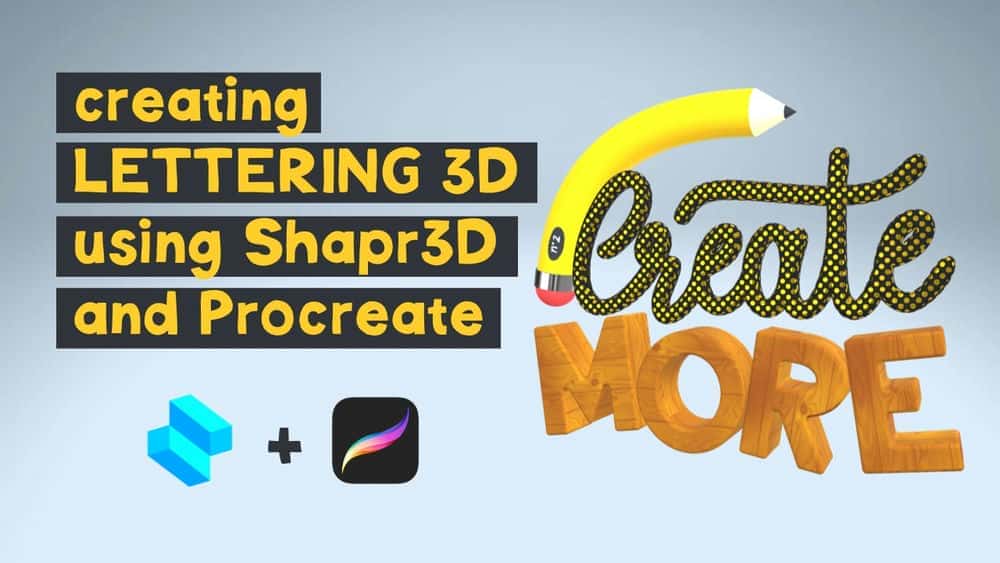 آموزش مدل سازی حروف سه بعدی با استفاده از Shapr3D و Procreate