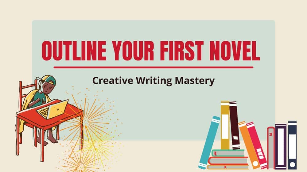 آموزش رمان خود را ترسیم کنید و پیش نویس اول را بنویسید: تسلط در نوشتن خلاق