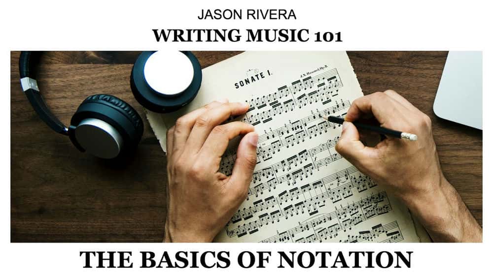 آموزش نوشتن موسیقی 101: اصول نت نویسی