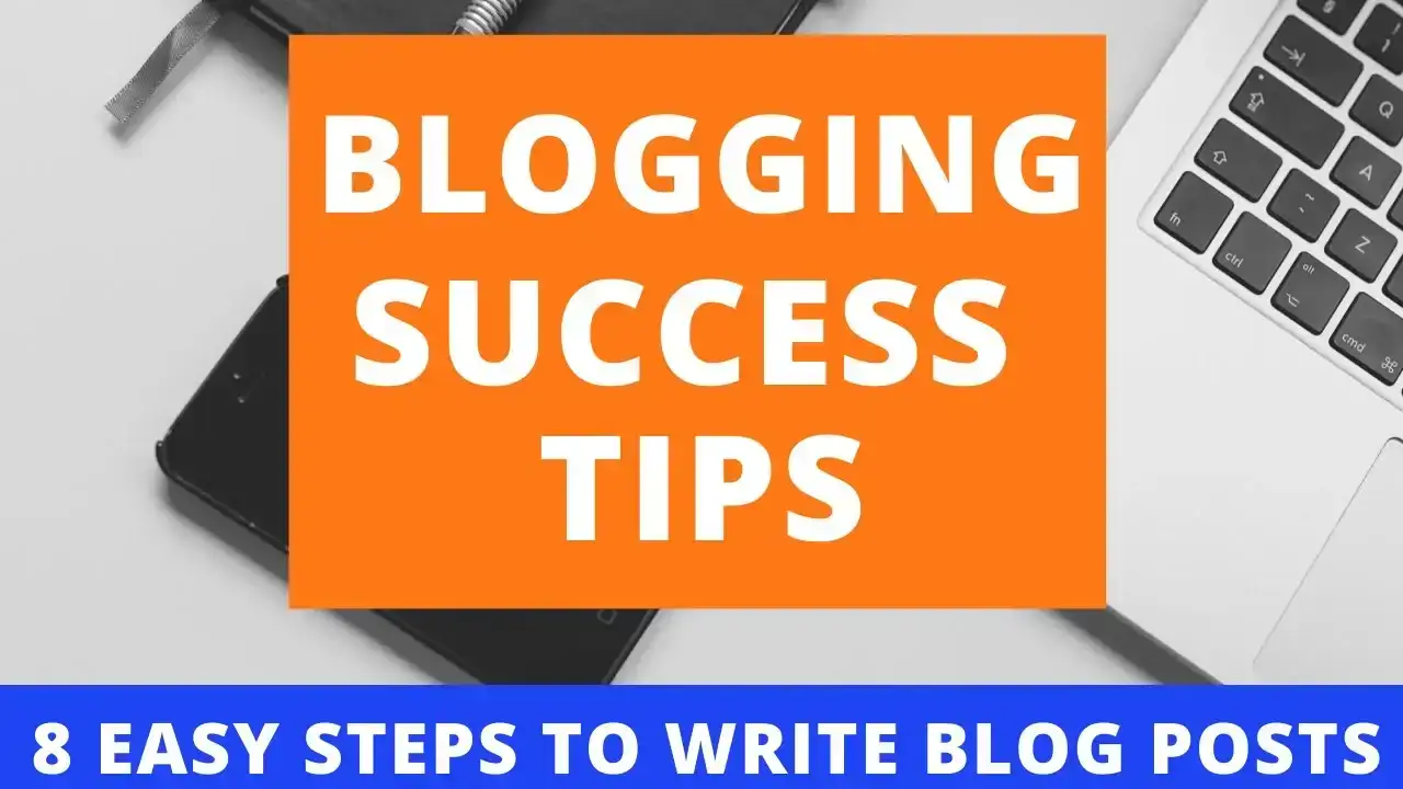 آموزش نکات وبلاگ نویسی: 8 مرحله آسان برای نوشتن پست های وبلاگ شگفت انگیز و بهینه سازی برای سئو