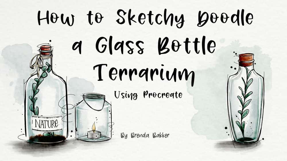 آموزش چگونه می توان یک تراریوم بطری شیشه ای را با استفاده از Procreate ترسیم کرد