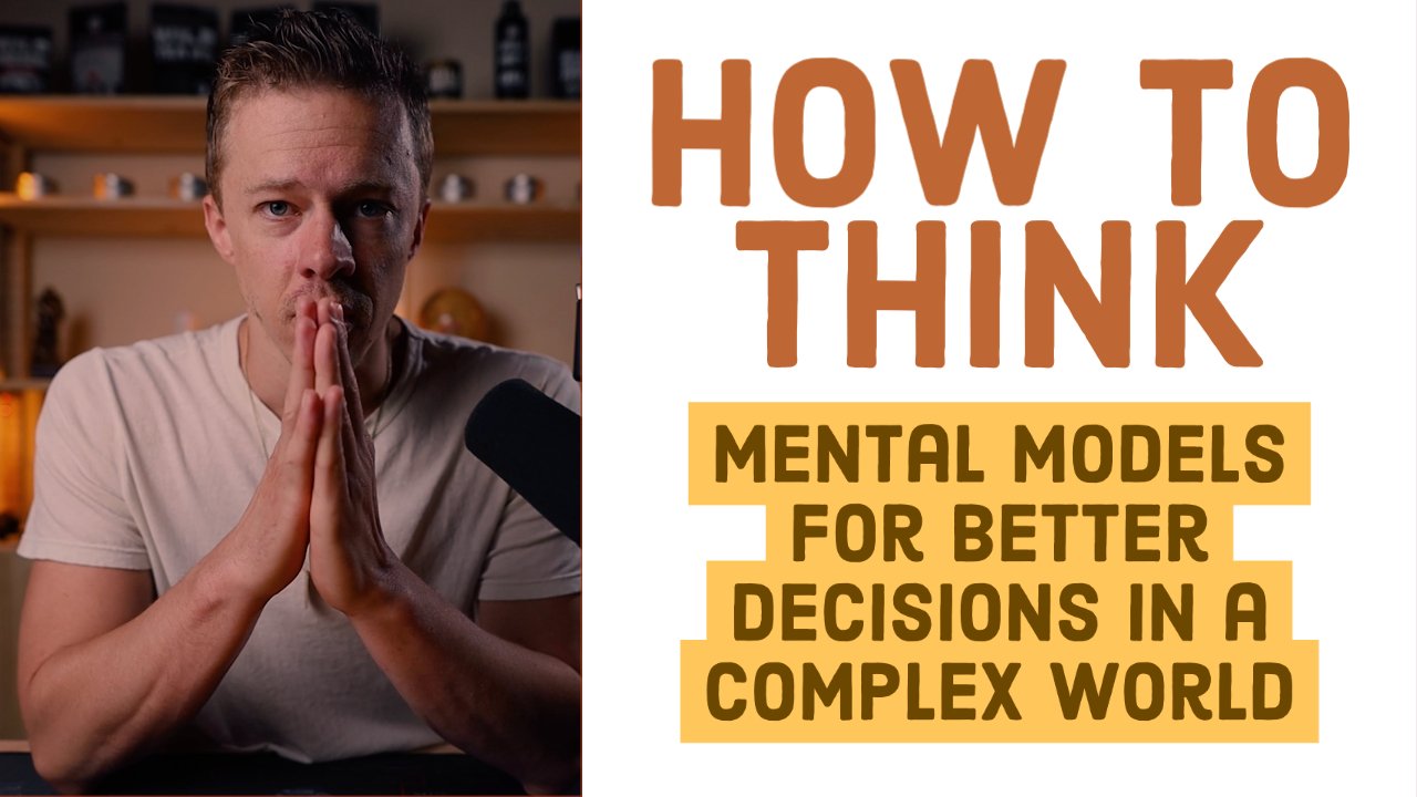 آموزش چگونه فکر کنیم: مدل های ذهنی برای تصمیم گیری بهتر در دنیای پیچیده