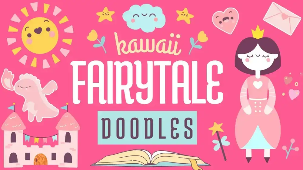 آموزش Kawaii Doodles: Simple Fairy Tale Illustrations | طراحی زیبا در Procreate