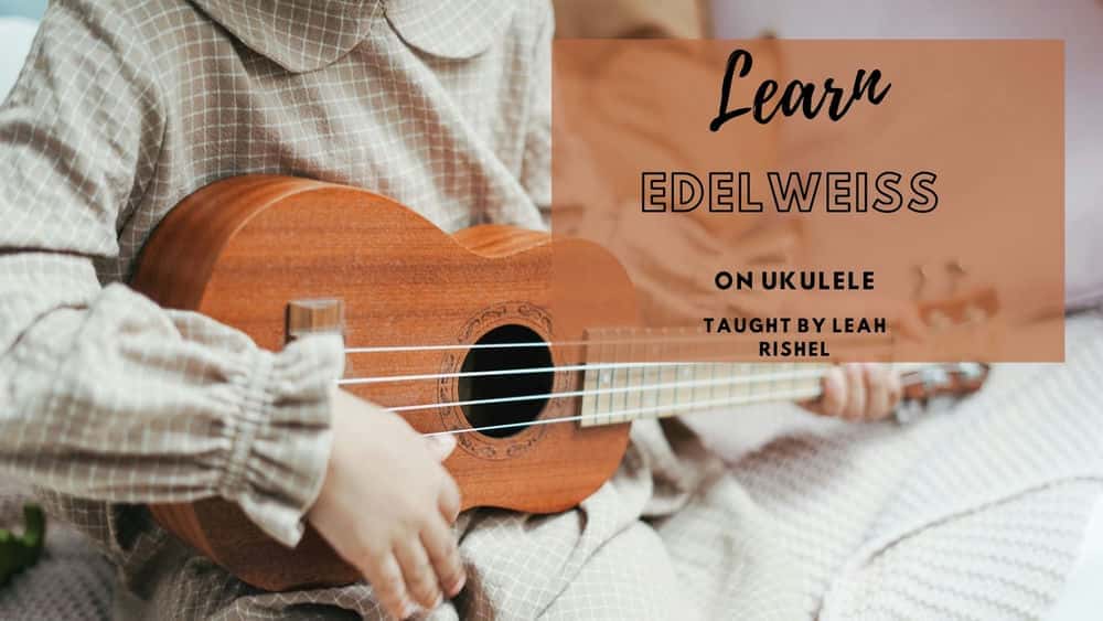 آموزش Edelweiss On Ukulele