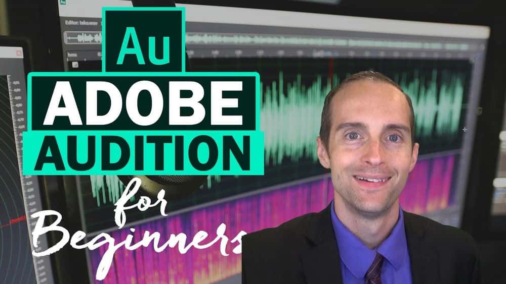 آموزش Adobe Audition برای مبتدیان ایجاد، ویرایش و تسلط بر صدا!