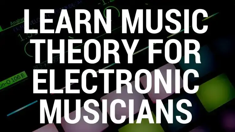 آموزش تئوری موسیقی برای نوازندگان الکترونیک: راهنمای کامل