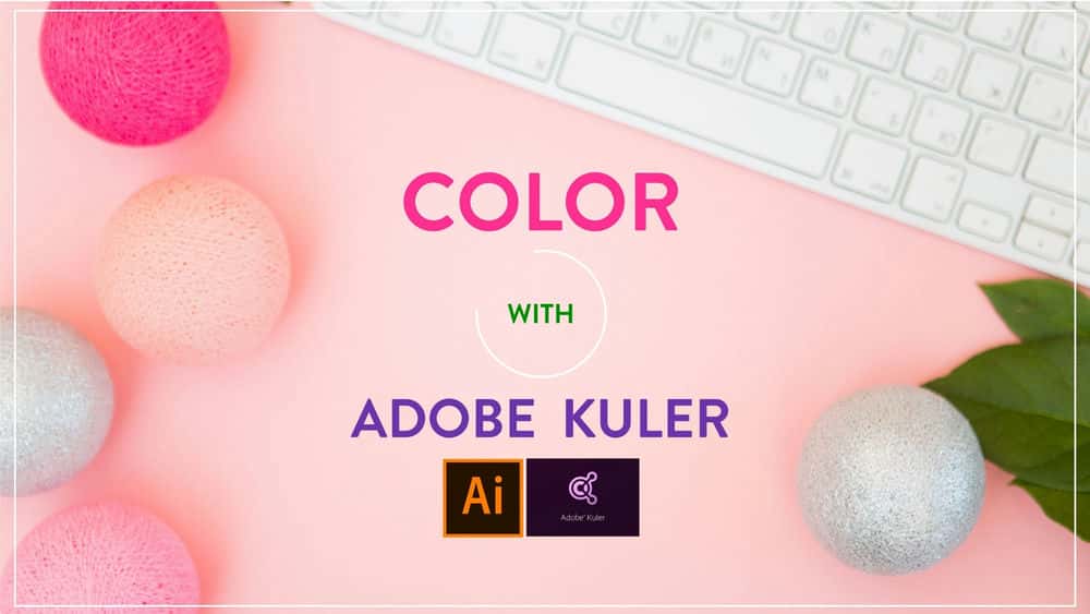 آموزش رنگ با Adobe Kuler