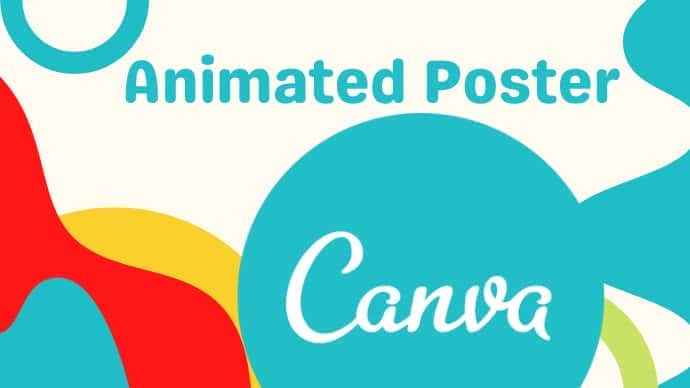آموزش طراحی پوسترهای گرافیکی متحرک با استفاده از Canva