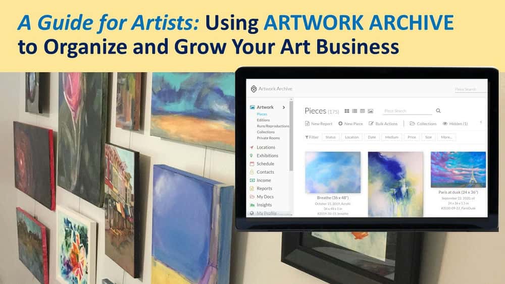 آموزش راهنمای هنرمندان: کسب و کار هنری خود را با آرشیو ARTTWORK سازماندهی و رشد دهید