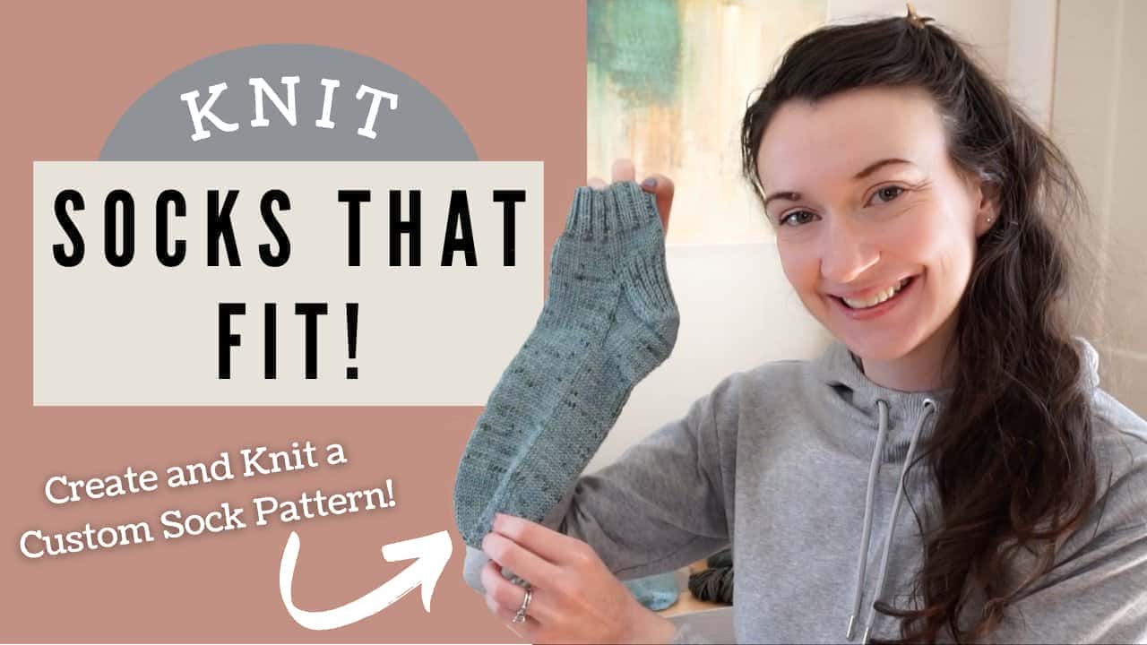 آموزش جوراب های متناسب با بافتنی - یاد بگیرید که الگوی جوراب سفارشی خود را بسازید و ببافید!