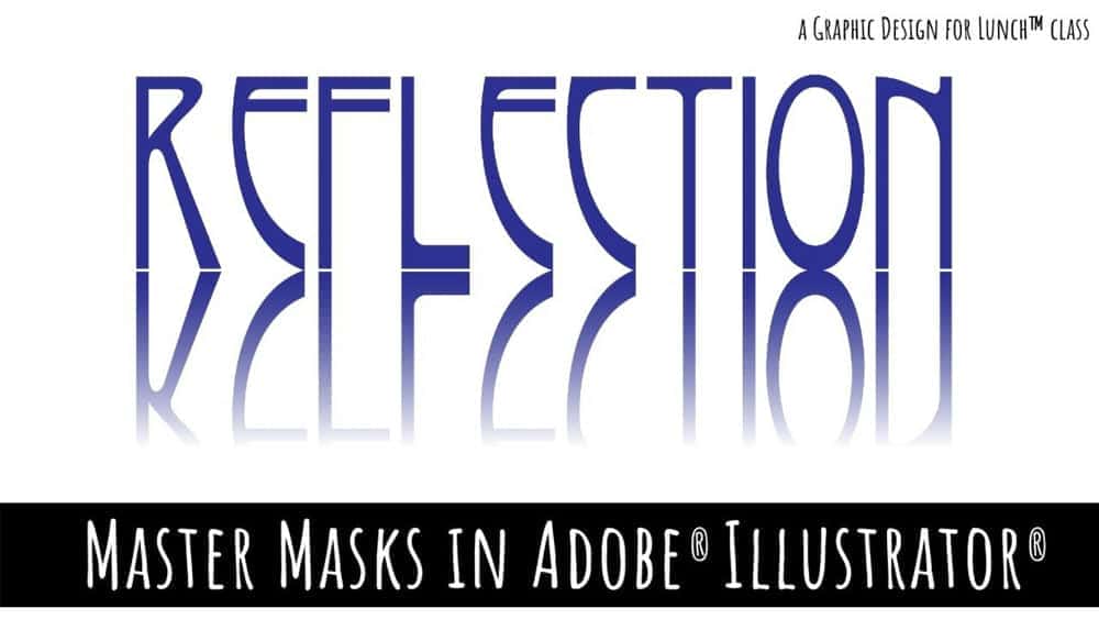 آموزش ماسک های استاد در Adobe Illustrator - طراحی گرافیکی برای کلاس ناهار