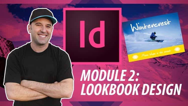 آموزش Adobe InDesign برای مبتدیان - طراحی یک Lookbook (راهنمای کامل Master InDesign، ماژول 2)