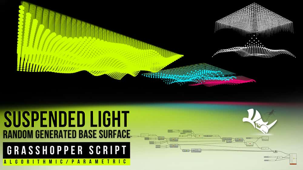 آموزش سیستم نور معلق با استفاده از Grasshopper in Rhino برای معماری و طراحی پارامتریک