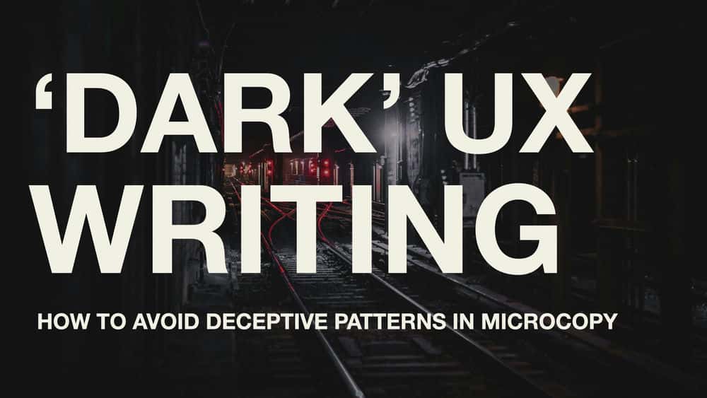 آموزش نوشتن UX "تاریک": الگوهای فریبنده در میکروکپی