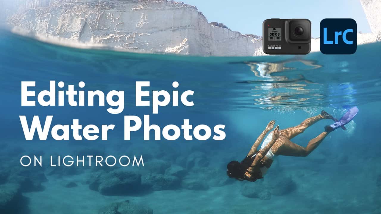 آموزش عکس های زیر آب خود را متحول کنید: درجه بندی آسان رنگ GoPro در لایت روم