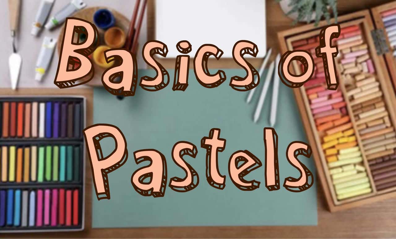 آموزش اصول پاستیل: همه آنچه باید در مورد ابزارهای پاستل، ترکیب، لایه بندی + دو منظره آسان بدانید