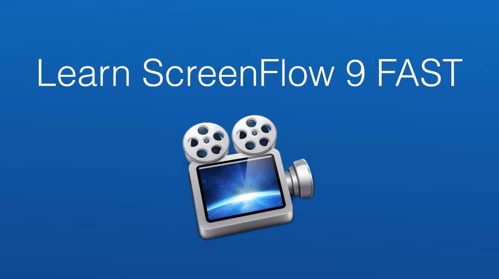 آموزش ScreenFlow 9 FAST را یاد بگیرید