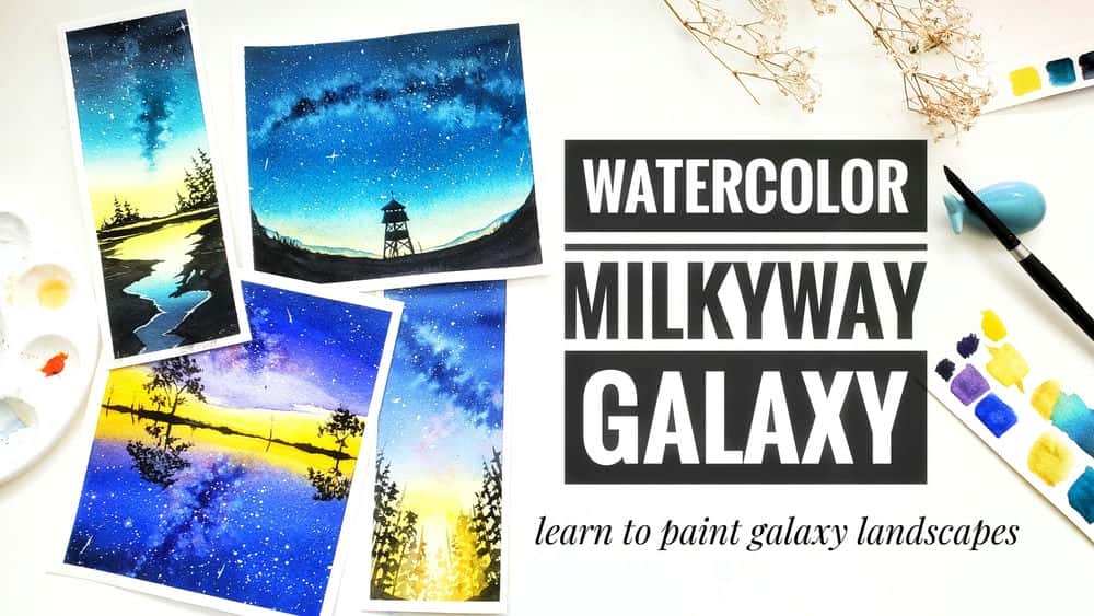 آموزش آبرنگ آسان کهکشان راه شیری | یاد بگیرید که 4 مناظر مختلف کهکشان راه شیری را نقاشی کنید