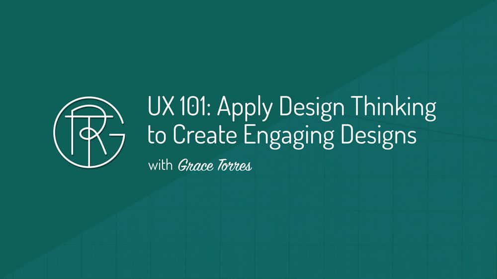 آموزش UX 101: استفاده از تفکر طراحی برای ایجاد طرح های جذاب