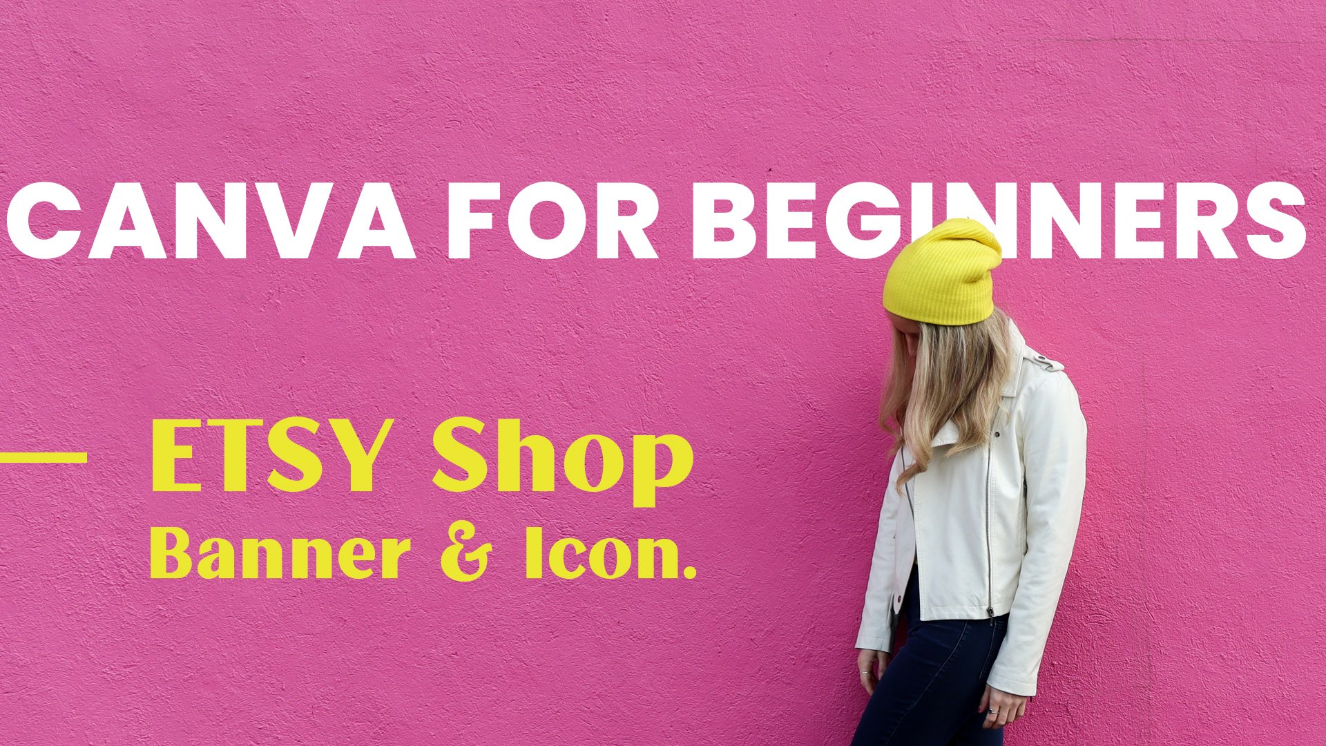 آموزش Canva for Beginners: طراحی بنر ETSY و نماد فروشگاه