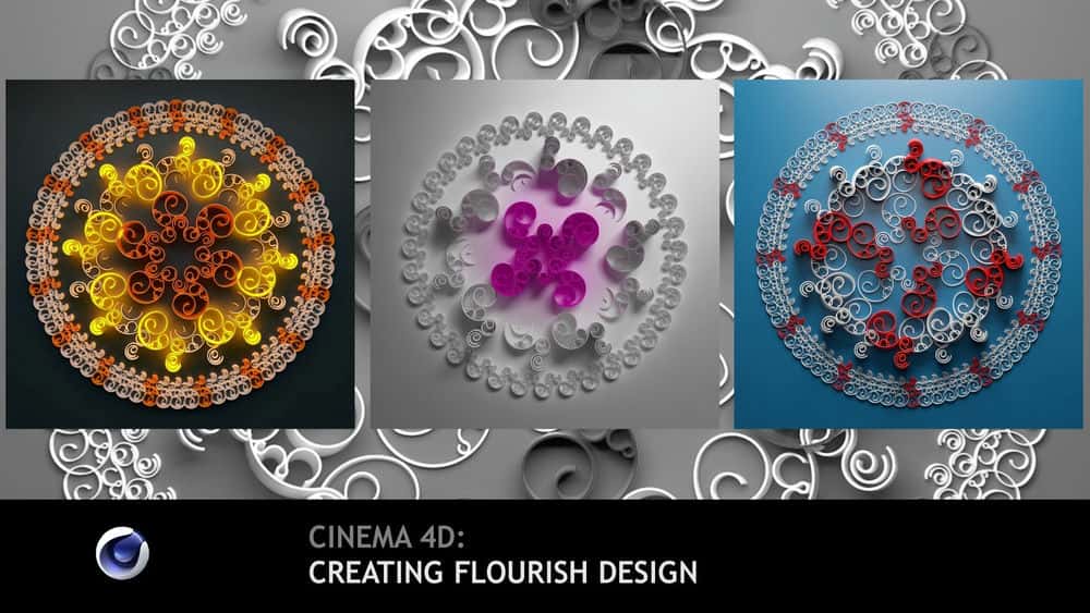 آموزش Cinema 4D: Creating Flourish Design