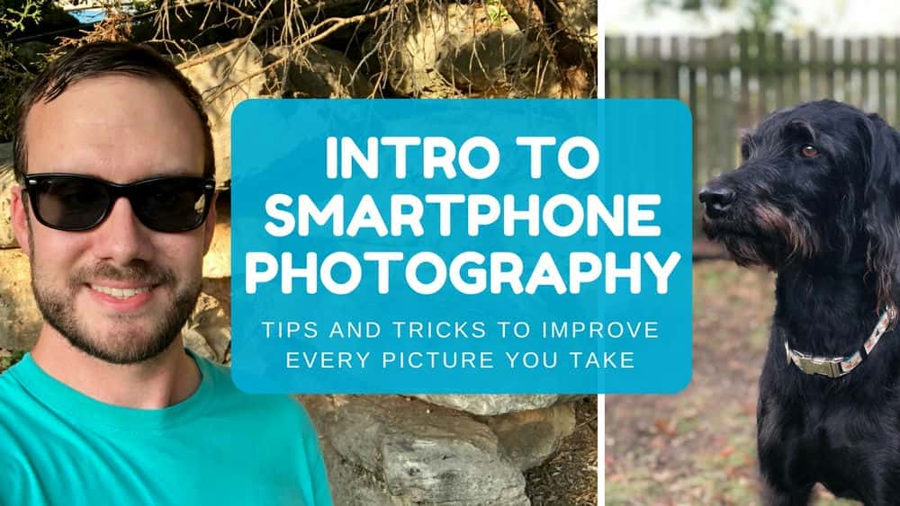 آموزش عکاسی با گوشی هوشمند: هر عکسی را که با گوشی خود می گیرید بهبود بخشید