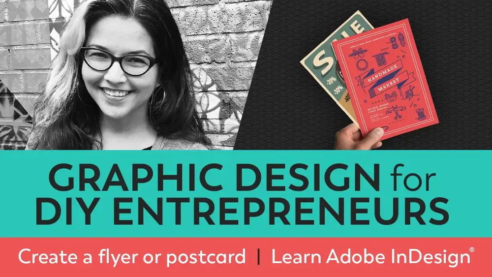آموزش طراحی گرافیک برای کارآفرینان DIY: ایجاد یک بروشور یا کارت پستال | اصول Adobe InDesign را یاد بگیرید