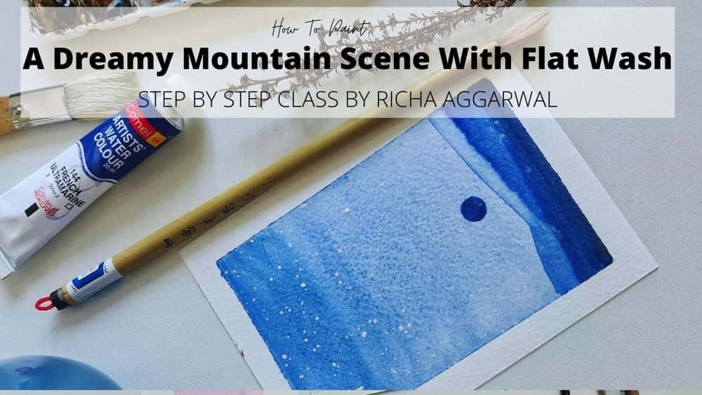 آموزش نقاشی صحنه رویایی کوهستان با استفاده از Flat Wash
