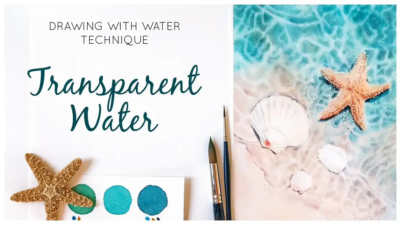 آموزش آب شفاف شفاف با صدف و ستاره دریایی، تسلط بر تکنیک طراحی با آب