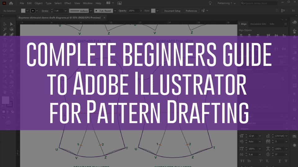 آموزش راهنمای کامل مبتدیان Adobe Illustrator برای طراحان الگوهای خیاطی