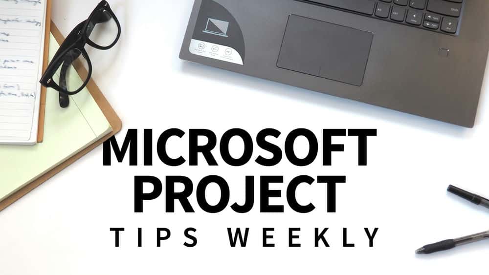 آموزش نکات Microsoft Project هفتگی 