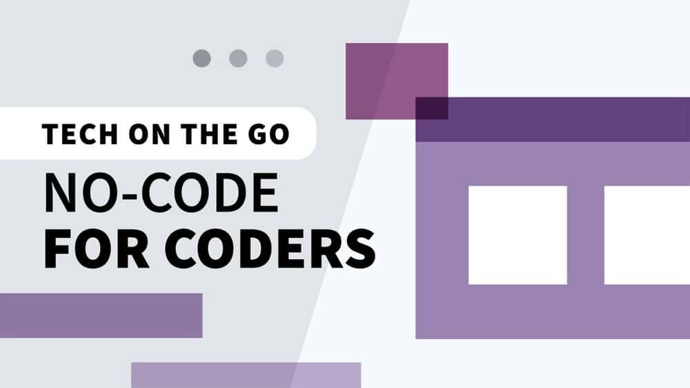 آموزش فناوری در حرکت: بدون کد برای کدگذاران